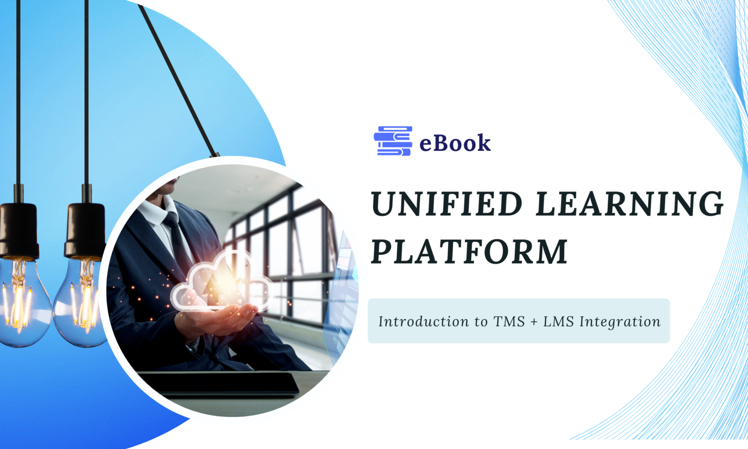 Unified Learning Storefront TMS LMS Integration Guide - Free eBook