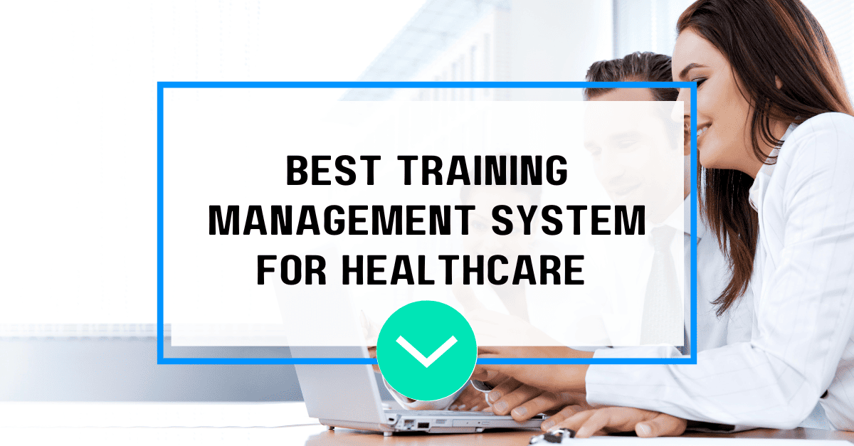 Best Training Management System for Healthcare